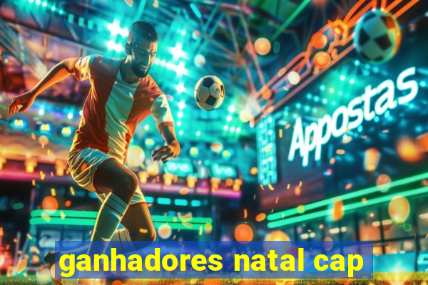 ganhadores natal cap